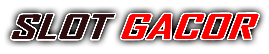 SLOT GACOR